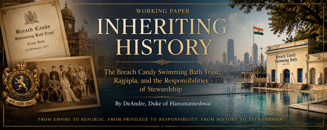 Inheriting History: The Breach Candy Swimming Bath Trust, Rajpipla, and the Responsibilities of Stewardship