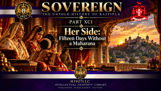 SOVEREIGN — The Untold History of Rajpipla Part XCI