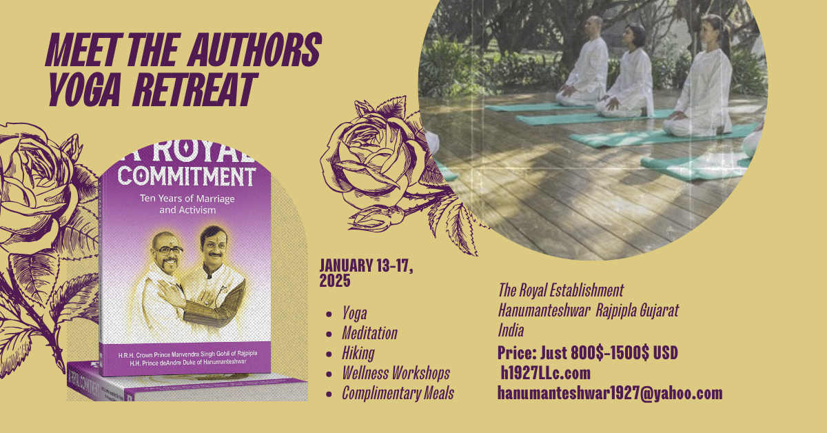 Join Us for an Exclusive "Meet the Authors" & Yoga Retreat!  Dates: January 13-17, 2025 Location: The Royal Establishment, Hanumanteshwar, Rajpipla, India